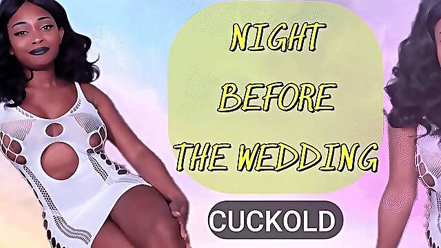 Night Before the Wedding